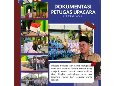 Kelas XI DKV 2 Bertugas dalam Upacara Bendera, Tanamkan Disiplin dan Tanggung Jawab