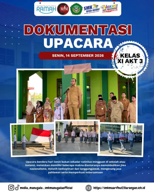 Upacara Bendera Senin, XI AKT 3 Jalankan Tugas dengan Tertib